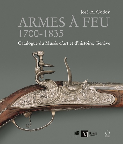 José-A. Godoy - Armes à feu  1700-1835.