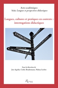 José Aguilar et Cédric Brudermann - Langues, cultures et pratiques en contexte : interrogations didactiques.