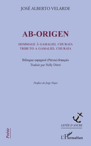 Ab-Origen. Hommage à Gamaliel Churata
