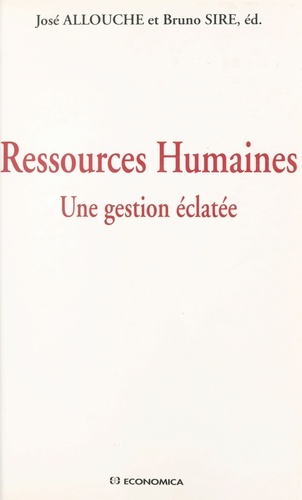 Ressources Humaines. Une Gestion Eclatee