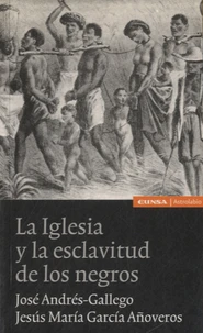 La Iglesia y la esclavitud de los negros