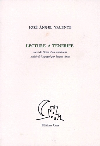 José-Angel Valente - Lecture à Ténérife.