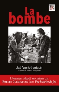 José Antonio Gurriaran - La bombe.