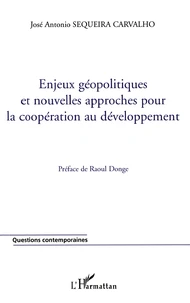 Enjeux géopolitiques et nouvelles approches pour la coopération au développement