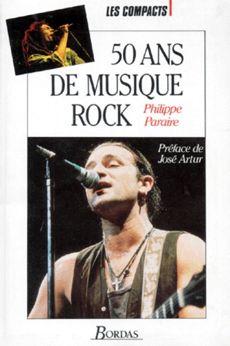 José Artur et Philippe Paraire - 50 Ans De Musique Rock.