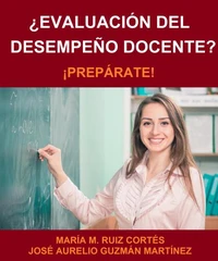 ¿Evaluación del Desempeño Docente? ¡Prepárate!