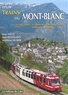 José Banaudo - Les Trains Du Mont-Blanc. Volume 2, Le Chemin De Fer Martigny-Chatelard, Annexe : Le Tramway De Martigny.