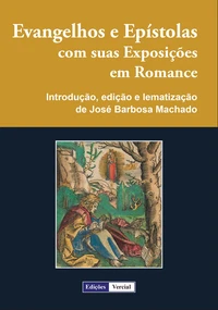 Evangelhos e Epístolas com suas Exposições em Romance