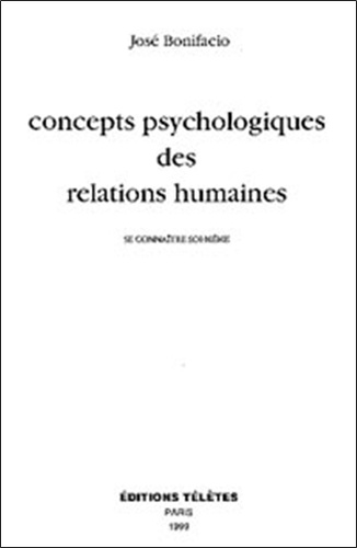 José Bonifacio - Concepts psychologiques des relations humaines.