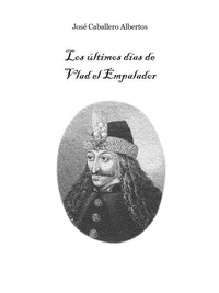 Los últimos días de Vlad el Empalador