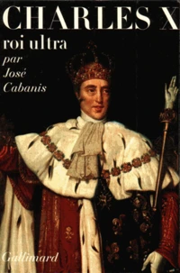 Charles X, Roi Ultra
