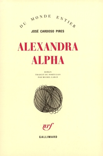 José Cardoso Pires - Alexandra Alpha.
