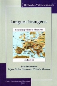 José Carlos Herreras et Ursula Moureau-Martini - Langues étrangères : nouvelles politiques éducatives en Europe.