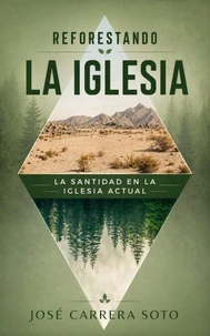 Reforestando la Iglesia