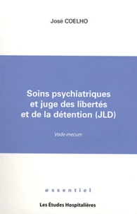 Soins psychiatriques et juge des libertés et de la détention (JLD)