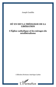 Où en est la théologie de la libération ?