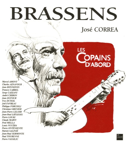 José Correa - Brassens - Les copains d'abord.