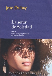 José Dalisay - La soeur de Soledad.