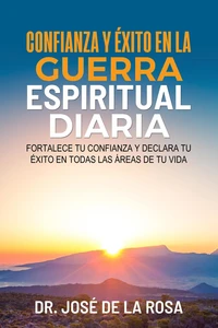 Confianza y Exito En La Guerra EsPIRITUAL dIARIA