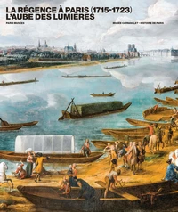 La Régence à Paris (1715-1723)
