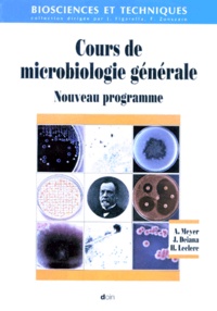 José Deiana et Henri Leclerc - Cours de microbiologie générale - Nouveau programme.
