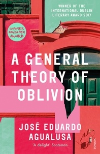 José Eduardo Agualusa et Daniel Hahn - A General Theory of Oblivion.