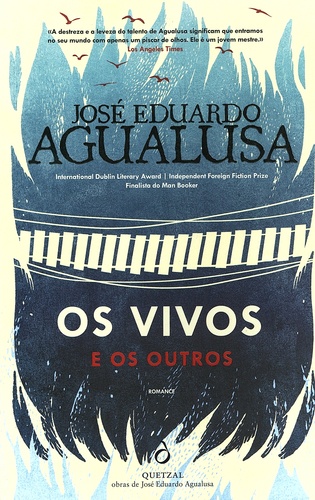 José Eduardo Agualusa - Os Vivos e os Outros.