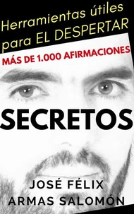Secretos Herramientas Útiles para El Despertar
