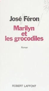 Marilyn et les grocodiles