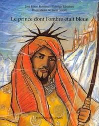 Le Prince Dont L'Ombre Etait Bleue