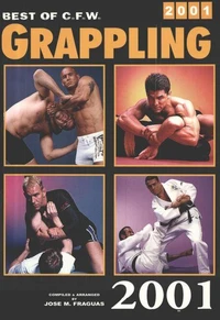 Best of CFW Grappling 2001