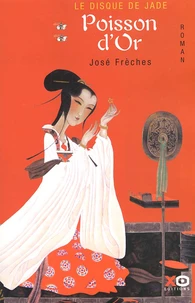 Le Disque De Jade Tome 2 : Poisson D'Or
