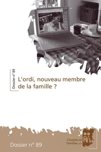 L’ordi, nouveau membre de la famille ?