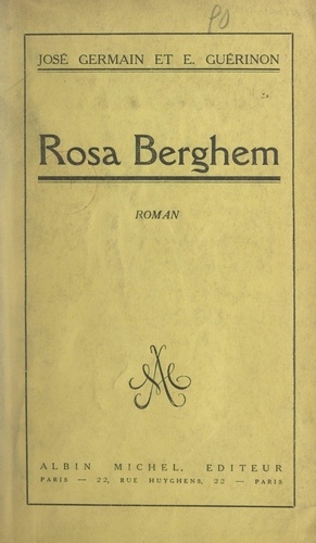 Rosa Berghem. Roman d'un prisonnier français en Allemagne