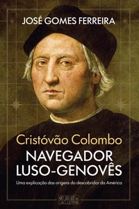 Cristóvão Colombo, Navegador Luso-Genovês