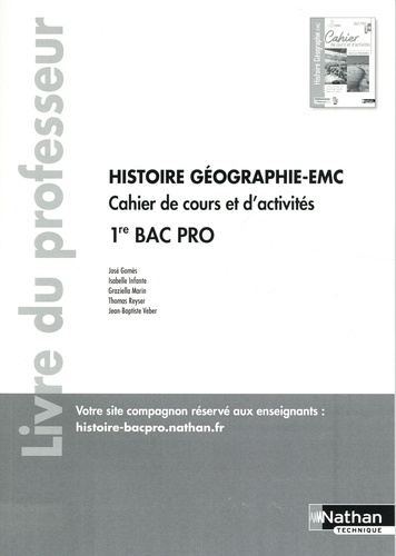 Histoire-Géographie EMC 1re Bac Pro. Cahier de cours et d'activités - Livre du professeur  Edition 2020