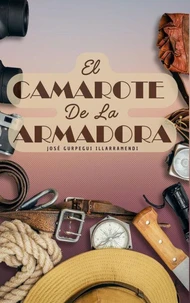 EL CAMAROTE DE LA ARMADORA