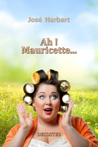 Ah ! Mauricette...