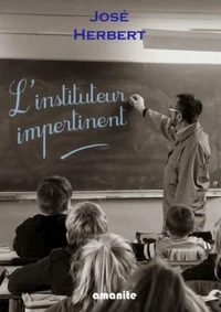 L'instituteur impertinent