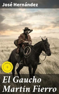 El Gaucho Martín Fierro