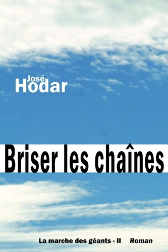  José Hodar - Briser les chaînes.