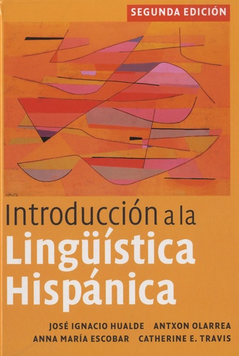José Ignacio Hualde et Antxon Olarrea - Introduccion a La Linguistica Hispanica.