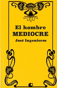 El Hombre Mediocre
