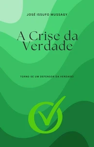 A Crise da Verdade