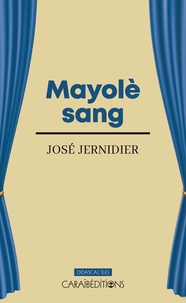 José Jernidier - Mayolè sang.