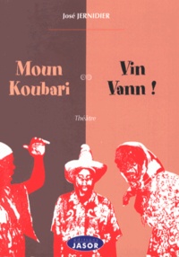 José Jernidier - Moun Koubari / Vin Vann !.