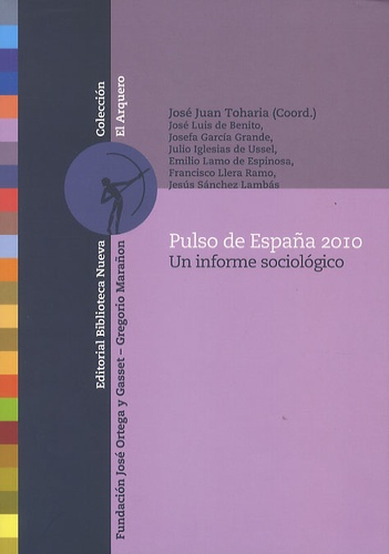 José Juan Toharia - Pulso de España 2010 - Une informe sociologico.