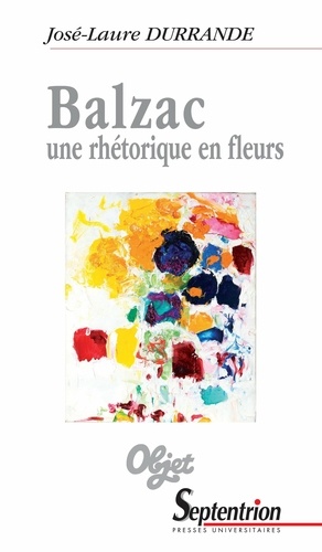 Balzac, une rhétorique en fleurs