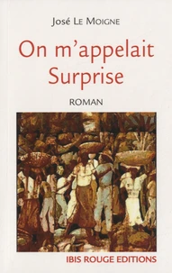 On m'appelait Surprise