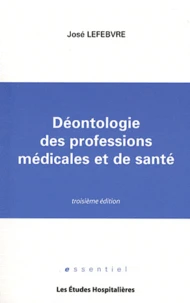 Déontologie des professions médicales et de santé